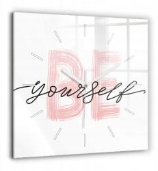 Ora Üveg Kép Hallhatatlan mechanizmus a szobában Felirat Be yourself (010010500080100270804)