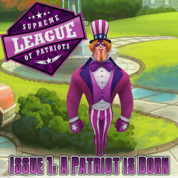 Phoenix Online Studios Supreme League of Patriots Issue 1 A Patriot is Born (PC) Jocuri PC