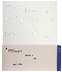  Cafea Boabe Paloma - Indonesia Gayo Wet Hullet Filter | 250 g (cfd-2101015065)