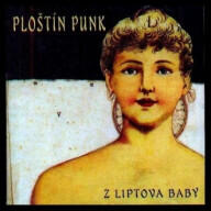 ZUNE TRADE, s. r. o CD - Z Liptova Baby | Punk Ploštín