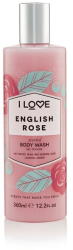 I Love Cosmetics English Rose hidratáló tusfürdő, 360 ml