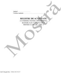  Registru de activitate a comisiei pentru diagnostic si indicatie terapeutica pentru cancer ONC3