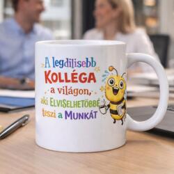 Ajándékbor kft A legdilisebb kolléga bögre - vicces, egyedi ajándék munkatársnak (BOG47)