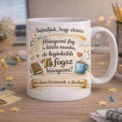 Ajándékbor kft Búcsúajándék kerámiabögre kollégának - „Te fogsz hiányozni! (BOG18)