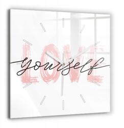  Négyzet alakú üveg falióra stílusos nyomtatással Love yourself felirattal 60x60 cm (010010500080100270793)