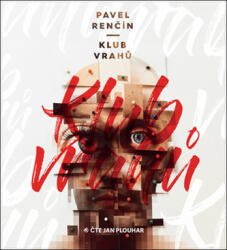 Pavel Renčín Klub vrahů