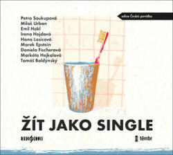 Markéta Hejkalová Žít jako single