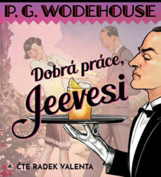 Pelham Grenvill Wodehouse Dobrá práce, Jeevesi