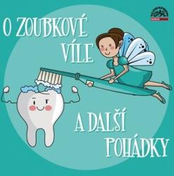 Pavel Zedníček O zoubkové víle a další pohádky - CD
