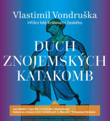 Vlastimil Vondruška Duch znojemských katakomb