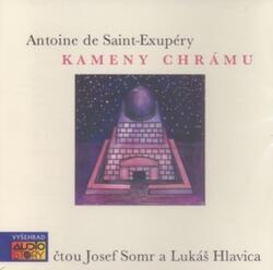 de Saint-Exupery Antoine Kameny chrámu - CD