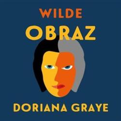 Oscar Wilde Obraz Doriana Graye