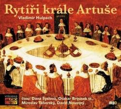 Vladimír Hulpach Rytíři krále Artuše