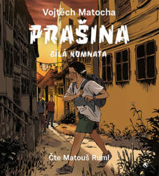 Vojtěch Matocha Prašina 3 - Bílá komnata