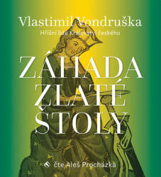 Vlastimil Vondruška Záhada zlaté štoly