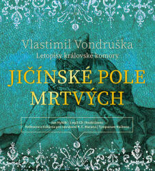 Vlastimil Vondruška Jičínské pole mrtvých