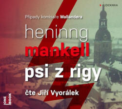 Henning Mankell Psi z Rigy - CD mp3 (Čte Jiří Vyorálek)