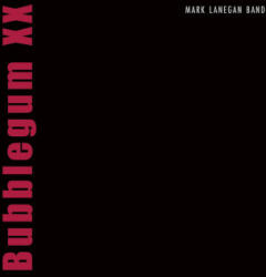 375 Media GmbH Bubblegum XX (3CD Box) | Mark Lanegan