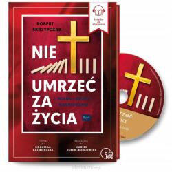 Dom Wydawniczy Rafael Nie umrzeć za życia. Audiobook