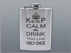  Rozsdamentes acél laposüveg - szálcsiszolt ezüst színű, Keep Calm and Drink YOLO felirattal, 6 oz (177 ml) (DM-6-4016)