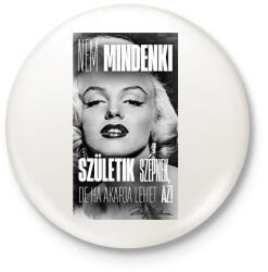 printfashion MARILYN MONROE IDÉZET - Kitűző, hűtőmágnes - Fehér (18555528)