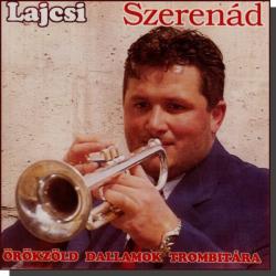 Lagzi Lajcsi: Szerenád (CD)