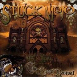 STUCK MOJO THE GREAT REVIVAL (cd)
