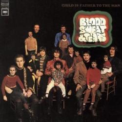 Blood, Sweat Tears Child Is Father To The Man remaster (cd)