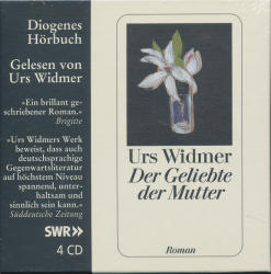 DIOGENES Urs Widmer: Urs Widmer: Der Geliebte der Mutter Audio-CD