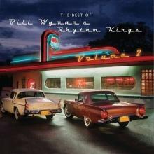 Bill Wyman The Best of Bill Wyman`s Rhythm Kings Vol. 2