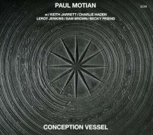 Paul Motian Conception Vessel
