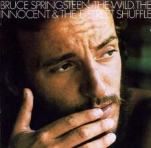 Bruce Springsteen The Wild, The Innocent & The E Street Shuffle
