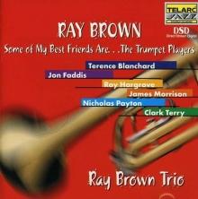 Ray Brown Some Of My Best Friends Are . . . Trumpet Players