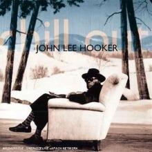 John Lee Hooker Chill Out