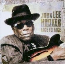 John Lee Hooker Face To Face