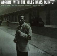 Miles Davis Workin' With The Miles Davis Quintet