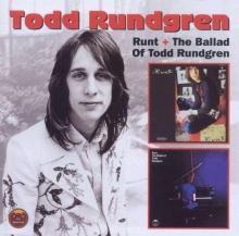 Todd Rundgren Runt / The Ballad Of Todd Rundgren