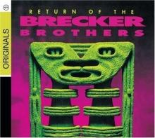 Brecker Brothers Return Of The Brecker Brothers