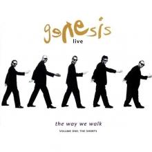 Genesis The Way We Walk - The Shorts