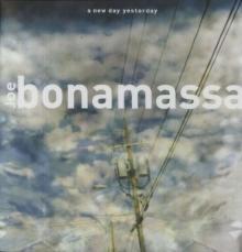 Joe Bonamassa A New Day Yesterday