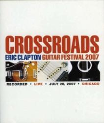 Eric Clapton Crossroads Guitar Festival 2007