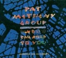 Pat Metheny Road To You: Live