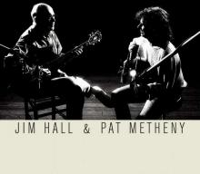 Pat Metheny Jim Hall & Pat Metheny