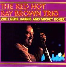 Ray Brown The Red Hot Ray Brown Trio (180g)