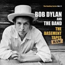 Bob Dylan The Basement Tapes Raw: The Bootleg Series Vol. 11
