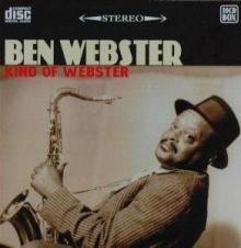 Ben Webster Kind Of Webster