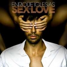 Enrique Iglesias Sex And Love