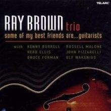Ray Brown Some Of My Best Friends Are. . . Guitarists