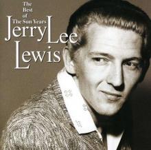 Jerry Lee Lewis The Best Of The Sun Years