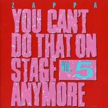 Frank Zappa You Can't Do That On Stage Anymore Vol. 5
